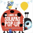 AMIGOS MINUSCULOS MI LIBRO DE SOLAPAS POP UP de YOYO 
