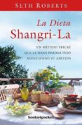 LA DIETA SHANGRI-LA (B4P) de ROBERTS, SETH 