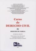 CURSO DE DERECHO CIVIL, IV. DERECHO DE FAMILIA (12 ED.) de ALBALADEJO, MANUEL 