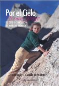 POR EL CIELO, NORMA JEANE di CATENA FERNANDEZ, FRANCISCO 