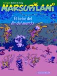 MARSUPILAMI 2: EL BEB DEL FIN DEL MUNDO de FRANQUIN, ANDRE 