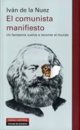 EL COMUNISTA MANIFIESTO de NUEZ, IVAN DE LA 