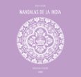 MANDALAS DE LA INDIA di VV.AA. 