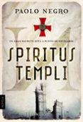 SPIRITUS TEMPLI di NEGRO, PAOLO 
