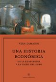 UNA HISTORIA ECONMICA de ZAMAGNI, VERA 