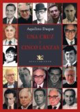 UNA CRUZ Y CINCO LANZAS de DUQUE, AQUILINO 