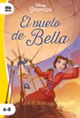 PRINCESAS. EL VUELO DE BELLA de DISNEY 