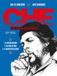 CHE: UNA VIDA REVOLUCIONARIA (ESTUCHE 3 VOLUMENES) de ANDERSON, JON LEE  HERNANDEZ, JOSE 