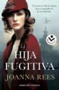 LA HIJA FUGITIVA di REES, JOANNA 