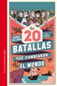 LAS 20 BATALLAS QUE CAMBIARON EL MUNDO di VALZANIA, SERGIO 