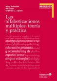 LAS ALFABETIZACIONES MLTIPLES: TEORA Y PRCTICA di VV.AA. 