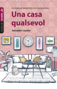 Una Casa Qualsevol (18E Premi De Narrativa Vila Dalmassora) Por Salvador Lauder, Tapa Blanda