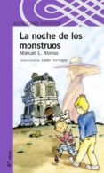 LA NOCHE DE LOS MONSTRUOS de ALONSO, MANUEL L. 