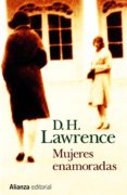 MUJERES ENAMORADAS de LAWRENCE, D.H. 