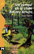 UN YANQUI EN LA CORTE DEL REY ARTURO de TWAIN, MARK 