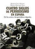 CUATRO SIGLOS DEL PERIODISMO EN ESPAA di SEOANE, MARIA 