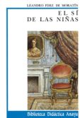 EL SI DE LAS NIAS de FERNANDEZ DE MORATIN, LEANDRO 