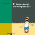 EL TRAJE NUEVO DEL EMPERADOR de ANDERSEN, HANS CHRISTIAN 
