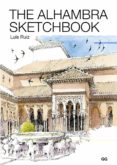 The Alhambra Sketchbook Por Luis Ruiz Padron, Tapa Blanda