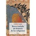 BREVE TRATADO DE HISTORIA DE LAS RELIGIONES de LENOIR, FREDERIC 