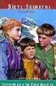 UN SUSTO PARA LOS SIETE SECRETOS (8 ED.) de BLYTON, ENID 