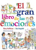 EL GRAN LIBRO DE LAS EMOCIONES de HOFFMAN, MARY ASQUITH, ROS 