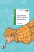 EL MISTERIO DE LA CIUDAD SUBMARINA di CABAL, ULISES 