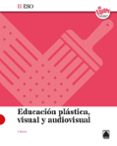 EDUCACION PLASTICA VISUAL II 2 CICLO 3/4 ESO ED 2020 EN EQUIPO di VV.AA