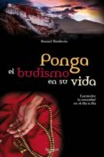 PONGA EL BUDISMO EN SU VIDA de BAUDOUIN, BERNARD 