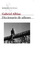 DICCIONARIO DE ADIOSES de ALBIAC, GABRIEL 