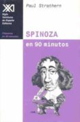 SPINOZA EN 90 MINUTOS de STRATHERN, PAUL 