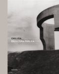 CHILLIDA OPEN-AIR SCULPTURES (CASTELLANO) di CHILLIDA, EDUARDO 
