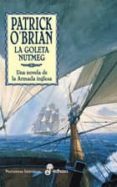 LA GOLETA NUTMEG (SERIE AUBREY-MATURIN 14) di O BRIAN, PATRICK