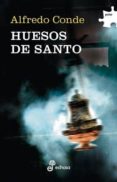 HUESOS DE SANTO de CONDE, ALFREDO 