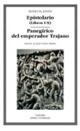 EPISTOLARIO (LIBROS I-X); PANEGIRICO DEL EMPERADOR TRAJANO di PLINIO EL JOVEN 