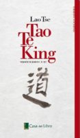 TAO TE KING (EDICION ESPECIAL CASA DEL LIBRO) di TSE, LAO 