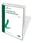 LECCIONES DE SEGURIDAD SOCIAL de ORELLANA GARCIA, JOSE MARIA 