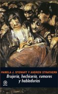 BRUJERIA, HECHICERIA, RUMORES Y HABLADURIAS de STEWART, PAMELA 