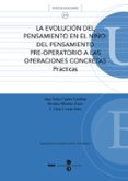 LA EVOLUCION DEL PENSAMIENTO EN EL NIO de CASTRO ESTEBAN, ANA DELIA 