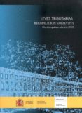 LEYES TRIBUTARIAS: RECOPILACION NORMATIVA di VV.AA. 