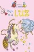 MAGIA EN LA LUZ (ESCUELA DE MAGIA) di VV.AA. 