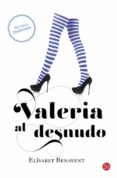 VALERIA AL DESNUDO de BENAVENT, ELISABET 