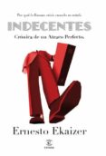 INDECENTES di EKAIZER, ERNESTO 