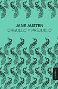 ORGULLO Y PREJUICIO de AUSTEN, JANE 