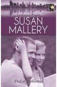 DULCES PROBLEMAS de MALLERY, SUSAN 