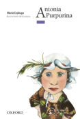 ANTONIA PURPURINA (ARBOL DE LA LECTURA INF+10) de ESPLUGA, MARIA 