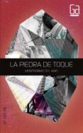 LA PIEDRA DE TOQUE (ALERTA ROJA N 341) de AMO, MONTSERRAT DEL 