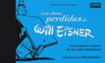 LAS OBRAS PERDIDAS DE WILL EISNER de EISNER, WILL 