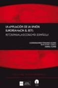 LA AMPLIACION DE LA UNION EUROPEA HACIA EL ESTE: RETOS PARA LA EC ONOMIA ESPAOLA de CASADO, MONTSERRAT  ALONSO, FERNANDO 