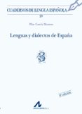 LENGUAS Y DIALECTOS DE ESPAA (10 ED.) de GARCIA MOUTON, PILAR 